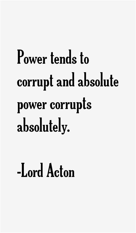 Lord Acton Quotes & Sayings