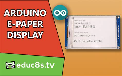 Arduino E-Paper display tutorial - educ8s.tv - Watch Learn Build