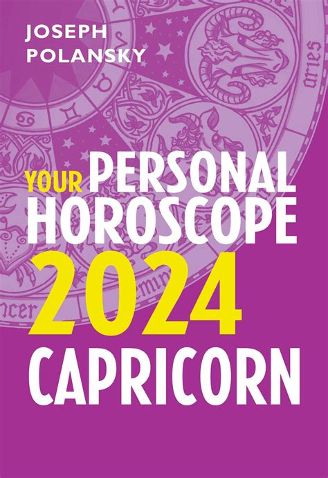 Capricorn 2024: Your Personal Horoscope eBook by Joseph Polansky - EPUB ...