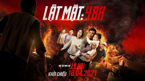 LẬT MẶT: 48H - Ly Hai Production | Official Trailer | Khởi Chiếu 16.04.2021 - YouTube