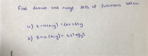 Solved Find domain and range sets of functions below a) | Chegg.com