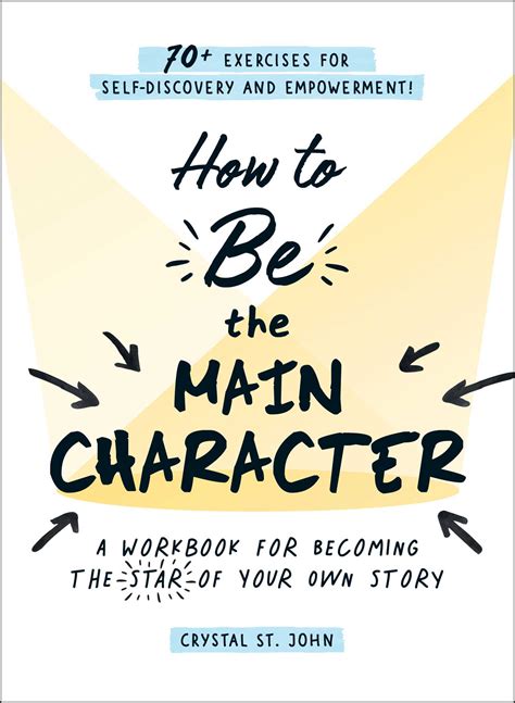 How to Be the Main Character | Book by Crystal St. John | Official ...