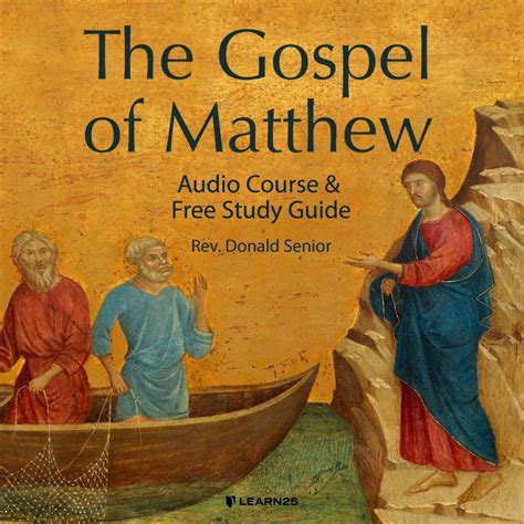 The Gospel of Matthew: Audio Course & Free Study Guide | LEARN25