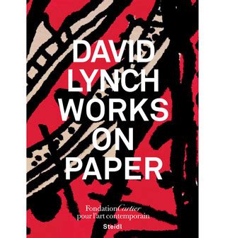 David Lynch: Works on Paper by David Lynch | Goodreads