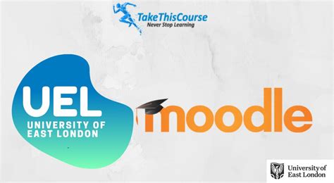 Overview of UEL Moodle - Take This Course