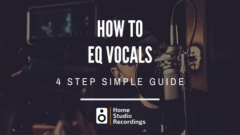 How to EQ Vocals - Professional Sound in 4 Easy Steps | HSR