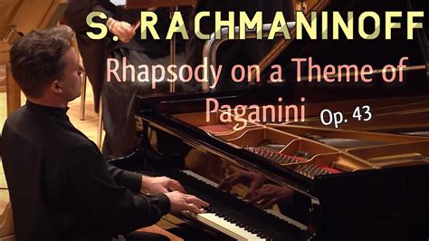 Rachmaninoff - Rhapsody on a Theme of Paganini, Op. 43 - YouTube