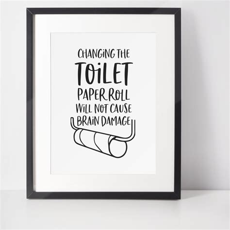 Change the Toilet Paper Roll Bathroom Decor Bathroom Humor - Etsy ...