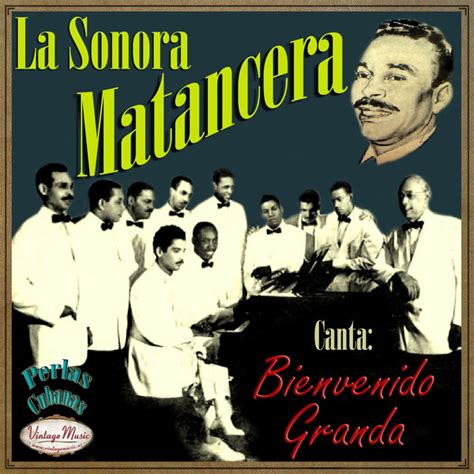 La Sonora Matancera - La Sonora Matancera Con Bienvenido Granda (2017 ...