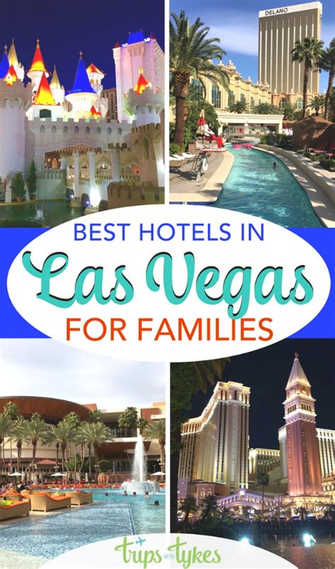 Best Kid-Friendly Hotels in Las Vegas for Families - Trips With Tykes