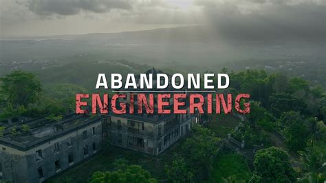 Watch Or Stream Abandoned Engineering