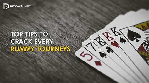 Rummy tournaments online - tips to win all types of tourney