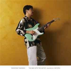 Masayoshi Takanaka - The Man With The Guitar -Recorded At Liveteria ...