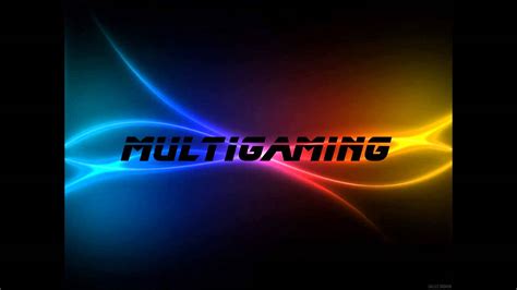 Chaine Multigaming - YouTube