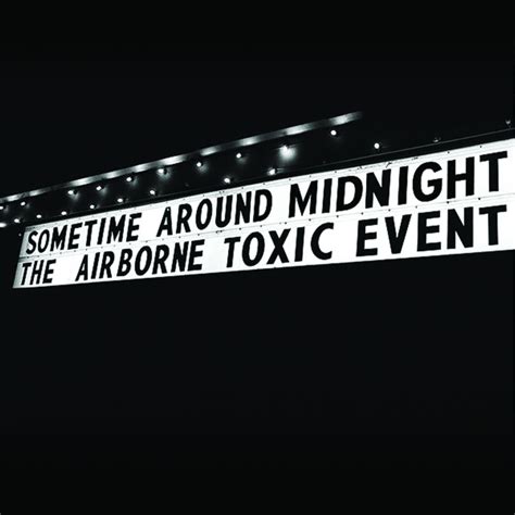 The Airborne Toxic Event | Musik