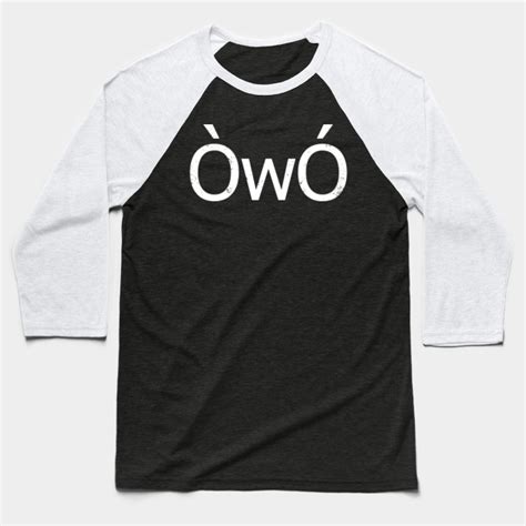 ÒwÓ Angry OwO Emoticon Emoji Shirt - Owo - Baseball T-Shirt | TeePublic