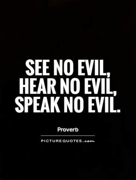 Speak No Evil Quotes. QuotesGram