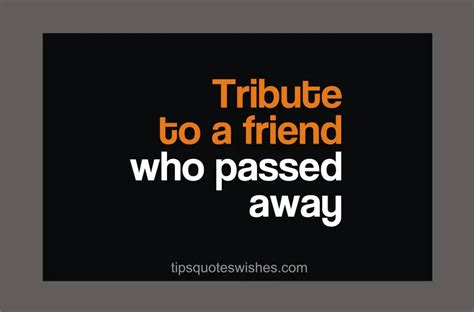 Passed Away Death Of A Best Friend Quotes - Get More Anythink's