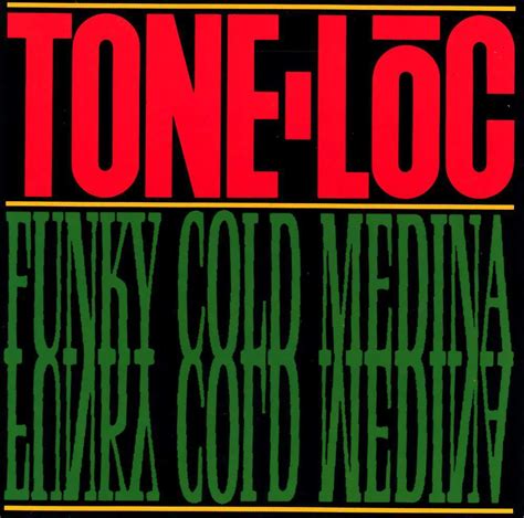 Tone Lōc – Funky Cold Medina Samples | Genius