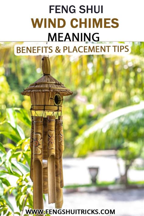 Feng shui wind chimes meaning benefits placement tips – Artofit