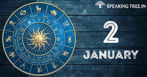 2nd January: Your horoscope