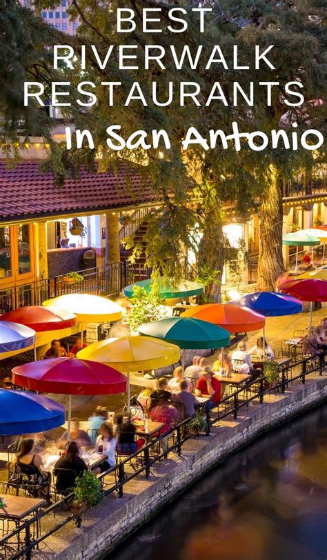 The 6 Best San Antonio Riverwalk Restaurants - Our Roaming Hearts