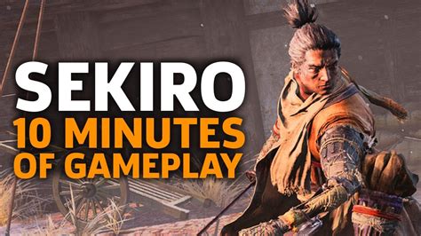 10 Minutes Of Sekiro: Shadows Die Twice Gameplay | Gamescom 2018 - YouTube