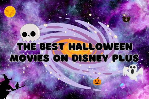 10 Best Disney Plus Halloween Movies 2023 - Julia Vaness