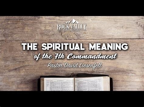 The Spiritual Meaning of the 7th Commandment - YouTube