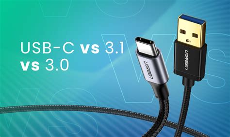 USB 3.1 vs 3.0 vs USB-C: What’s the Difference | UGREEN