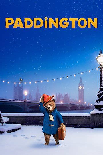 Watch Paddington Online | 2015 Movie | Yidio