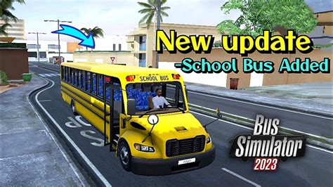 Bus Simulator 2023 - New Update | New School Bus Gameplay - YouTube