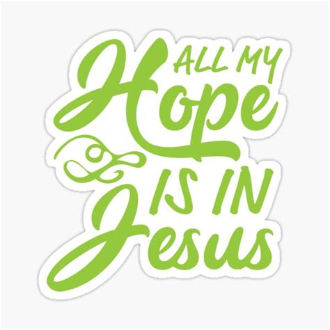 "All My Hope Is In Jesus" Sticker for Sale by Estilocongracia | Redbubble