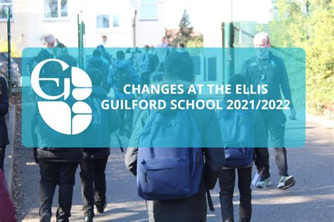 Changes at The Ellis Guilford School 2021/2022 - Ellis Guilford School