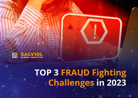 Top 3 Fraud Fighting Challenges in 2023