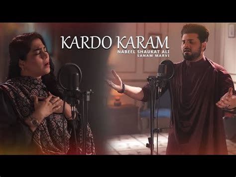 KARDO KARAM MAULA KARDO KARAM 🤲 || BEAUTIFUL NAAT BY NABEEL SHAUKAT ALI ...