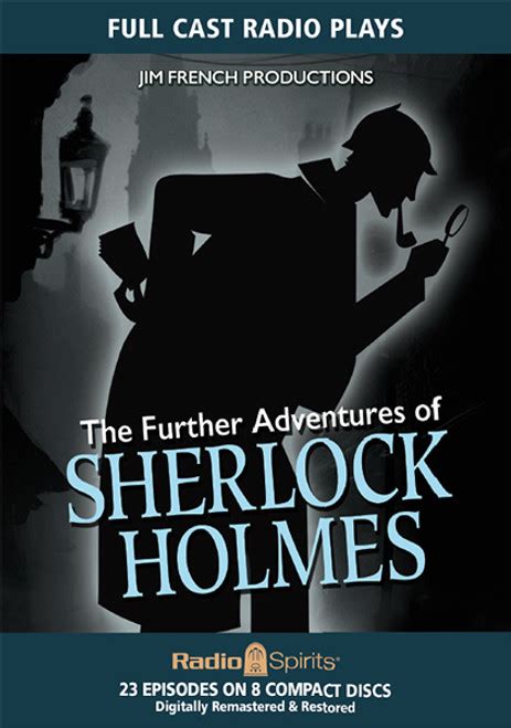 The Further Adventures of Sherlock Holmes - Radio Spirits