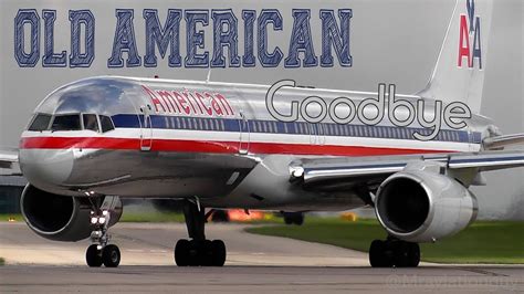 Goodbye Old American - American Airlines Iconic Old Livery Tribute (HD ...