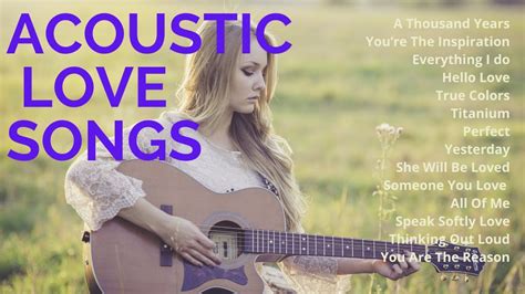 ACOUSTIC LOVE SONGS Vol. 1 | mcdi915 MusicHub | All time Love Songs ...