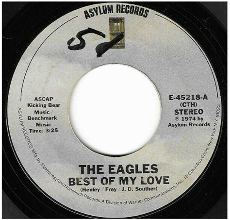 Eagles / Best of My Love | Asylum E-45218 | Single, 7" Vinyl | November ...