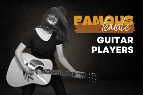 15 Best Female Guitarists - All-Time Greats