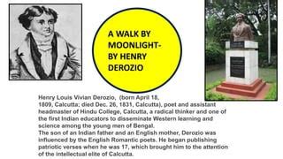 A walk by moonlight by Henry Derozio | PPT