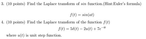 Solved 3. (10 points) Find the Laplace transform of sin | Chegg.com