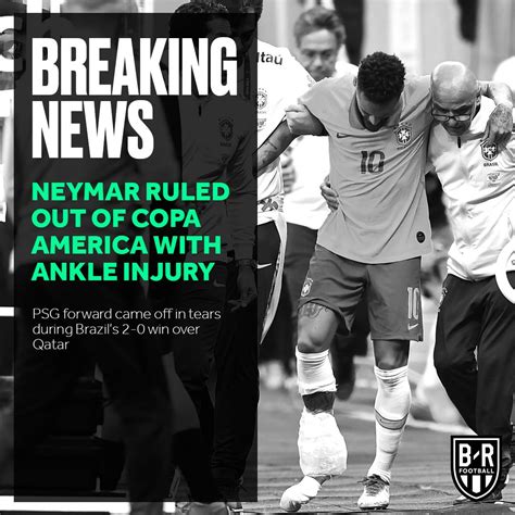 OFFICIAL: Neymar is OUT of Copa America | B/R Football | Scoopnest