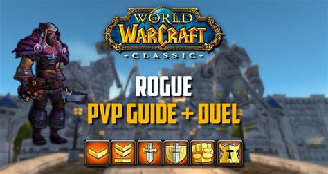 WoW Classic - Rogue PvP Guide - Specs, Duel, BG, Gear