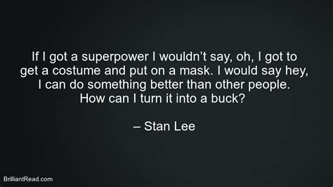 20 Best Stan Lee Quotes On Comics, Success And Life | BrilliantRead Media