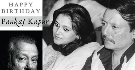 Pankaj Kapur: Pankaj Kapur birthday: These photos of the Maqbool actor ...