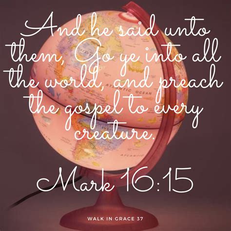 Go into the World and Preach the Gospel