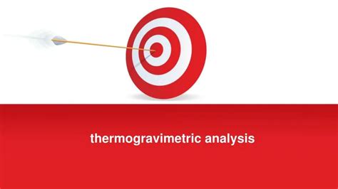 PPT - thermogravimetric analysis PowerPoint Presentation, free download - ID:7385922