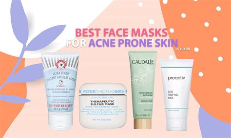 The 15 Best Face Masks for Acne of 2023 - LUXEBC